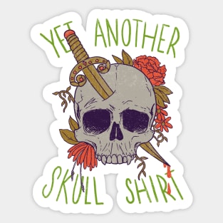 Yet Another Skull Shirt Sticker